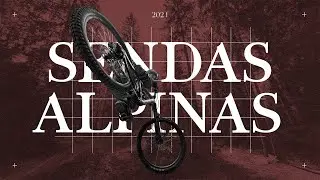 Sendas Alpinas | Episode 4 | 2024 | Biketrails LAAX