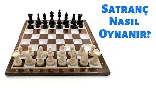 Satranç Nasıl Oynanır? - Temel Seviyede Satranç Nasıl Oynanır?