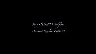 Sony HDR10 Workflow in DaVinci Resolve Studio 19