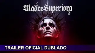 Madre Superiora 2022 Trailer Oficial Dublado