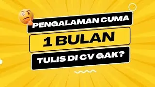 Pengalaman 1 Bulan Tulis di CV Gak?