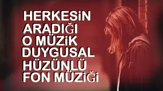 Telifsiz Müzikler Duygusal Hüzünlü Fon Müziği Herkesin Aradığı O Müzik