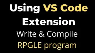 Using VS Code Extension to write and compile RPGLE code | code for ibmi | yusy4code
