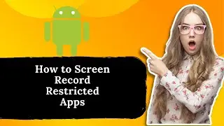 How to Screen Record Restricted Apps  [Black Screen Problem]