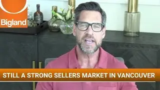 Still A Sellers' Market In Vancouver
