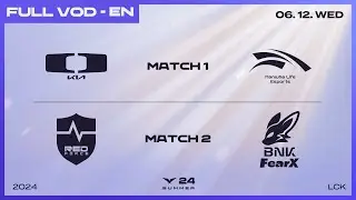 DK vs HLE - NS vs FOX | 2024 LCK Summer Split