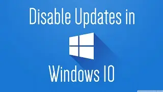 How to disable automatic updates in Windows 10