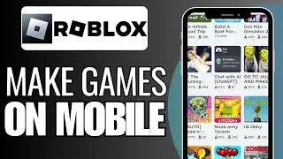 How To Make ROBLOX GAMES on Mobile - Full Guide