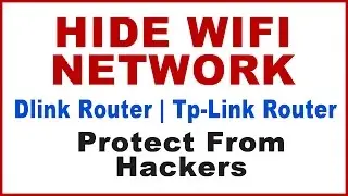 How to hide wifi network of your D'link router,Tp-link router|how to hide your wifi network (ssid) ?