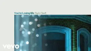 Taylor Swift - You're Losing Me (Fanmade Concept)