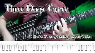 Three Days Grace - I Hate Everything About You (Guitar Cover + TABS)