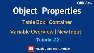 QlikView Search | Table Box |  Container | Variable Overview | New Input  Tutorials 22