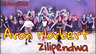 Diamond Platnumz - Zilipendwa (Dance Class) Aron Norbert Choreo