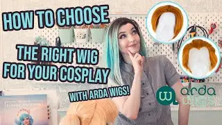 How to Choose the Right Wig for Your Cosplay | Part of Arda Wigs Summer Seminar Series!