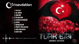 Ahmet Güven- Selam Olsun