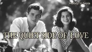 The Quiet Side of Love | 1950s Oldies Love Songs (Vintage American Romance)