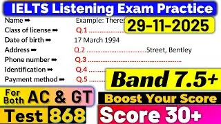 IELTS Listening Practice Test 2025 with Answers | Recent Exam - 29.11.2025