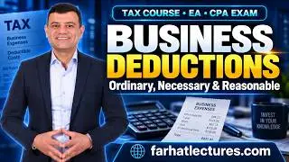 Ordinary & Necessary and Reasonable Business Deductions