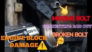 DD15 engine block crack open connecting rod out damage rod bearing crankshaft major engine failure