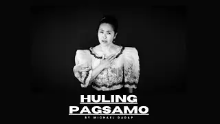 Huling Pagsamo by Michael Dadap with Tagalog Subtitles