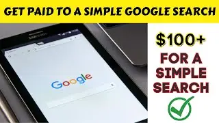 EARN $100+ From A Simple GOOGLE SEARCH | Make Money Online 2022