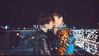Mencia and Rebe - love me like you do