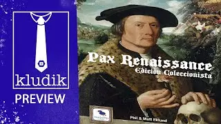 Pax Renaissance Vídeo Reseña - KludiK