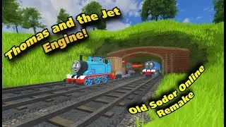 Thomas And The Jet Engine (Old Sodor Online Remake)