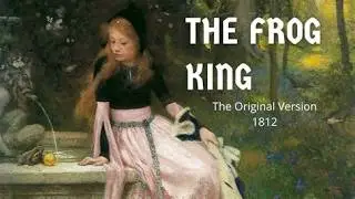 The Frog King (Iron Heinrich) Explained: Hidden Meanings, Dark Origins & Life Lessons from the Grimm