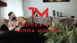 Tiago Maroto - Sogra da Minha Mulher (Official Video)
