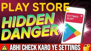 “Stop the dangerous settings of Google Play Store right now ⚠️ | Important settings to keep your ...