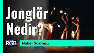 Irgalamak, Jonglör, Hercai, Tahakkuk, Jimnastik / Haber Sözlüğü #8