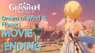 Windblume Story Act 4 | Movie Ending [Japanese Dub] Genshin Impact