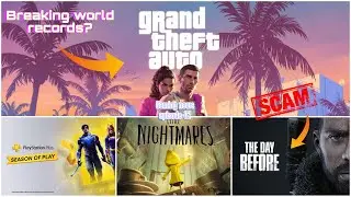 GTA VI,The day before,ps plus game and more- Gaming news - episode 2
