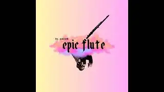 .patsyuk - Epic Flute | Hip Hop Battle Beats