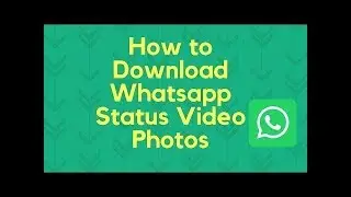 How to download WhatsApp status