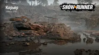 SnowRunner Карьер Таймыр Улучшения и транспорт