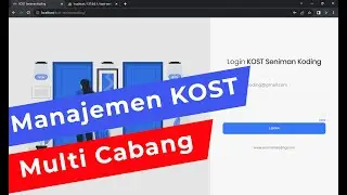 Aplikasi Manajamen Kost Multi Cabang - KOST Seniman Koding
