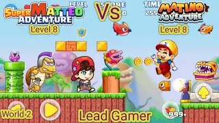 Super Matteo Adventure vs Super Matino Adventure Game World 2 Level 8-8 