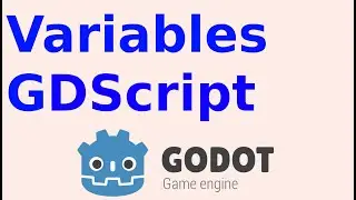 Variables in Godot GDScript | Godot Engine