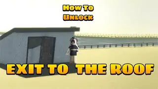 How To Unlock EXIT TO THE ROOF in 📜 Real life apartment
