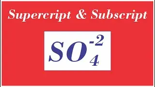 How to Insert Superscript and Subscript in Microsoft Word