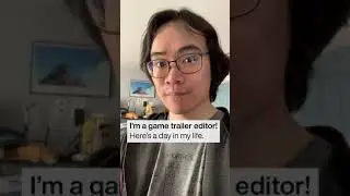 A Day in the Life of a Game Trailer Editor (
