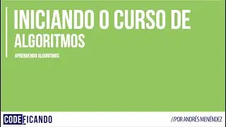 Algoritmos s01e01
