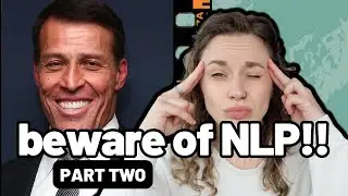 Neuro-Linguistic Programming (NLP): The Tools Used to Manipulate | PART TWO 