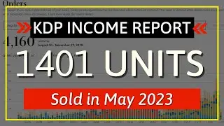 KDP Income Report May 2023: How I Sold 1,401 Low Content Books and Made....