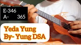 Yung DSA - Yeda Yung Ukulele Cover Tabs #youtube