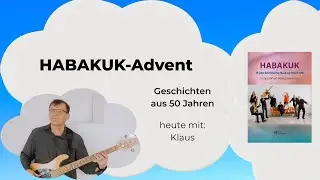 HABAKUK-Adventskalender: 7. Türchen aus 50 Jahren HABAKUK mit Klaus