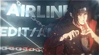 Fairlaine - Naruto [EDIT/AMV] *4k*