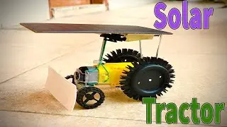 #SolarTractor2021
Solar Power Tractor - How to Make Solar Tractor at home